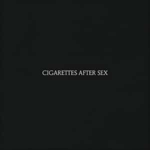 Cigarettes After Sex